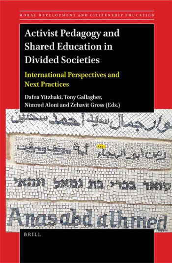 Activist Pedagogy and Shared Education in Divided Societies 